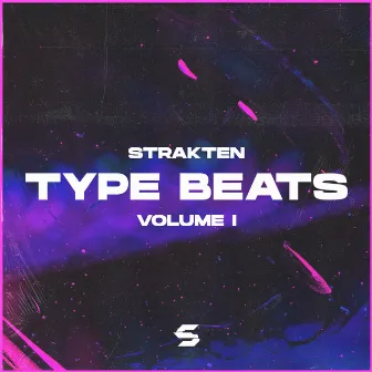 Type Beats, Vol. 1 by Strakten