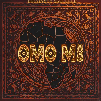 OMO MI by Christian Adekunle