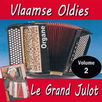 Vlaamse Oldies vol. 2 by Le Grand Julot