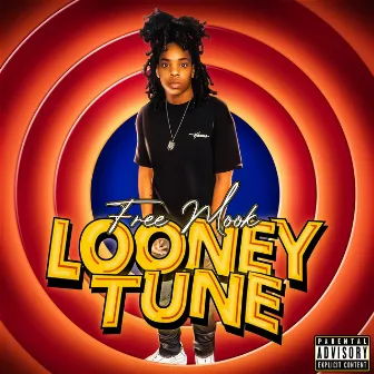 Looney Tune by Free Mook