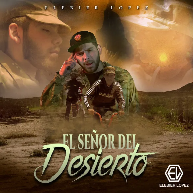 El Señor Del Desierto