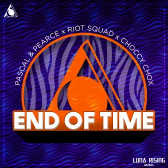 End Of Time by Riot Squad