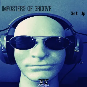 Get Up by Imposters Of Groove