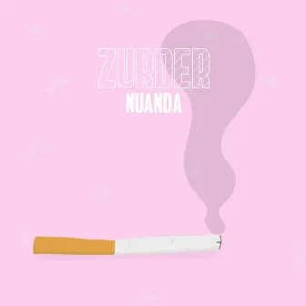 Zurder by Nuanda