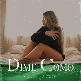 Dime Como by Victoria Garmont