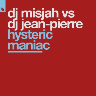 Hysteric Maniac by Dj Jean-Pierre