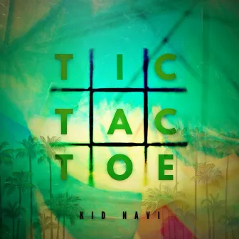 Tic Tac Toe by Kid Navi