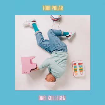 Drei Kollegen by Tobi Polar