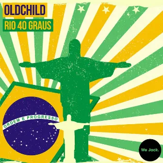 Rio 40 Graus by OldChild