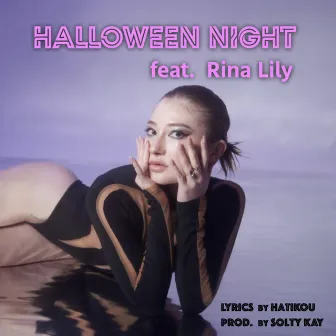 Halloween Night (feat. Rina Lily) by Solty Kay