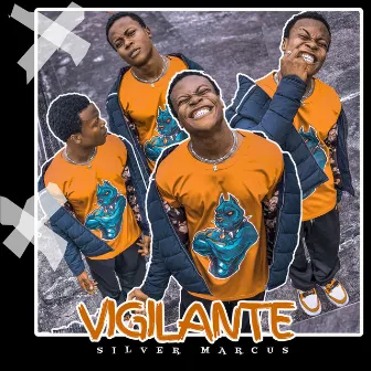 Vigilante (Freestyle) by Silver Marcus