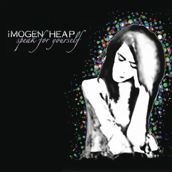 Speak for Yourself (Deluxe Version) by Imogen Heap