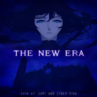 The New ERA by YZYX