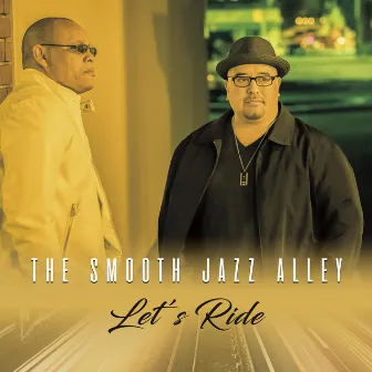 Let's Ride by The Smooth Jazz Alley