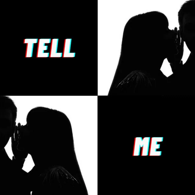 Tell Me