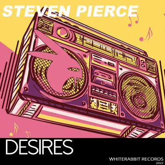 Desires by Steven Pierce