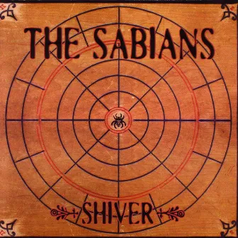 Shiver by The Sabians