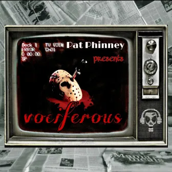 Vociferous by Pat Phinney