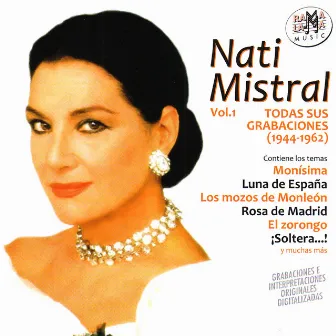 Nati Mistral Vol.1: Todas Sus Grabaciones (1944-1962) by Nati Mistral