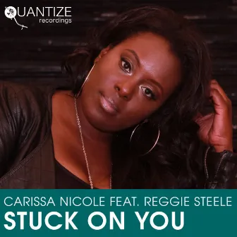 Stuck On You by Carissa Nicole