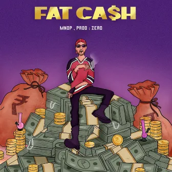 Fat Cash by Mndp