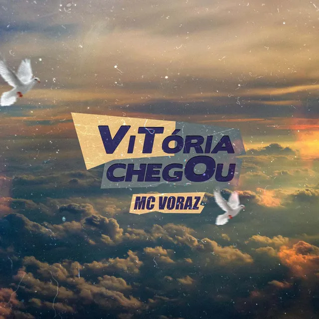 Vitória Chegou