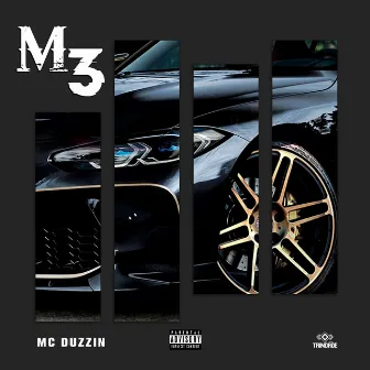 M3 by MC Duzzin