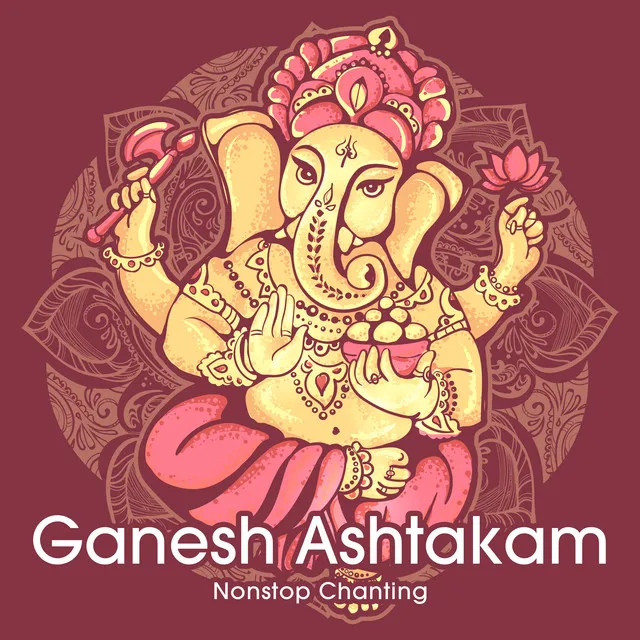 Ganesh Ashtakam - Non-Stop Chanting