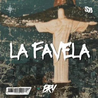 La Favela by BRY