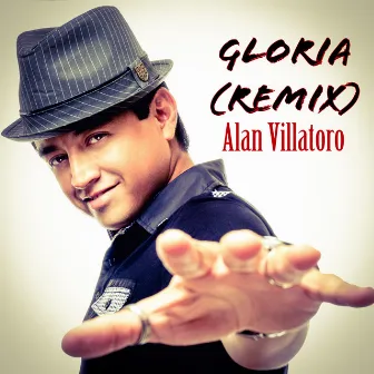 Gloria (Remix) by Alan Villatoro