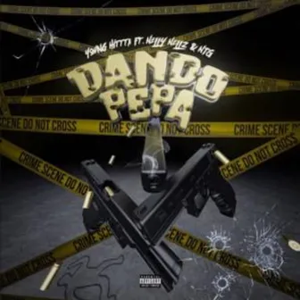 Dando Pepa by Young Hittta