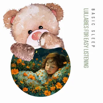 Lullabies for Easy Listening by Basic Sleep