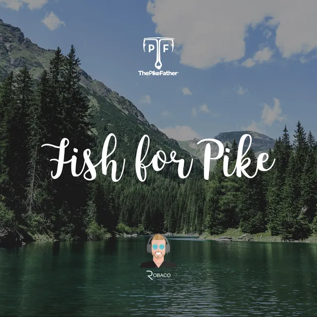 Fish For Pike