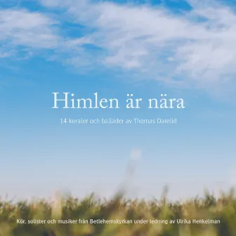 Himlen är nära by Betlehemskyrkan Göteborg