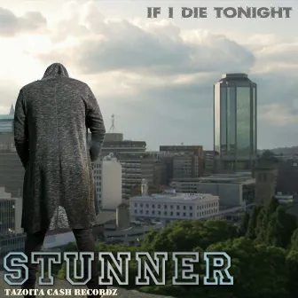 If I Die Tonight by Stunner