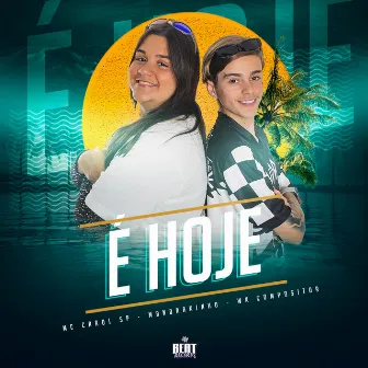 É Hoje by Mandrakinho