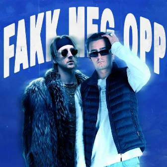 FAKK MEG OPP by Kris Winther