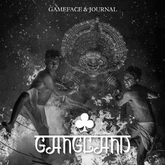 Gangland by Gameface Official