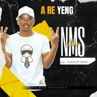 A Re Yeng by Nms deep