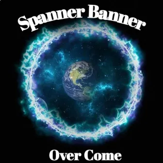 Over Come by Spanner Banner