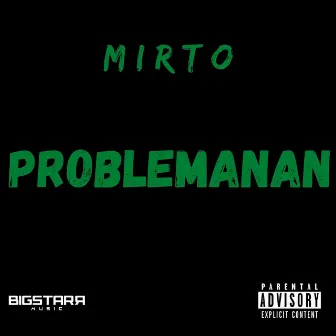 Problemanan by Mirto