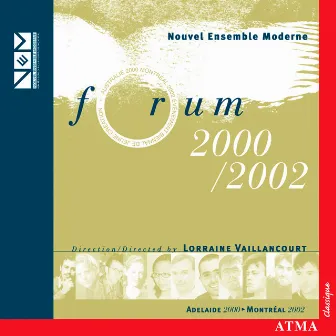 5th and 6th International Forum for Young Composers, 2000-2002 by Lorraine Vaillancourt