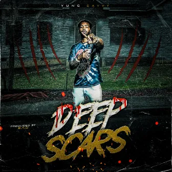 Deep Scars by Yung Savvy