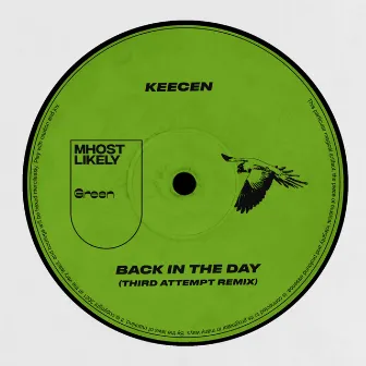 Back in the Day (Third Attempt Remix) by Keecen