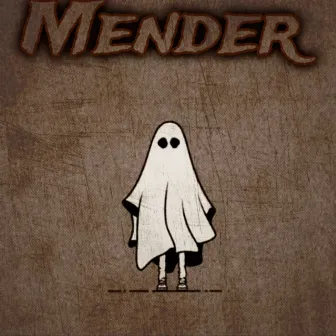 MENDER by Astro P