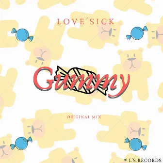 Gummy by Love'SiCk