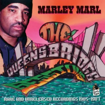 The Queensbridge Sessions (Expanded Version) by Marley Marl