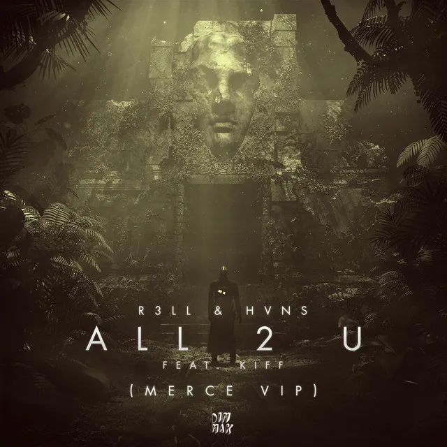 All 2 U (feat. Kiff) - MERCE VIP