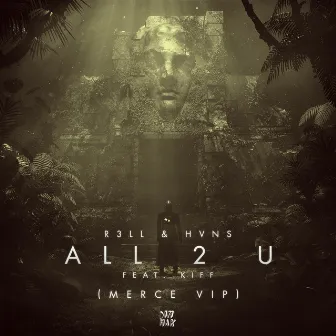 All 2 U (feat. Kiff) [MERCE VIP] by MERCE