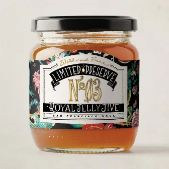 Limited Preserve No.3 by Royal Jelly Jive